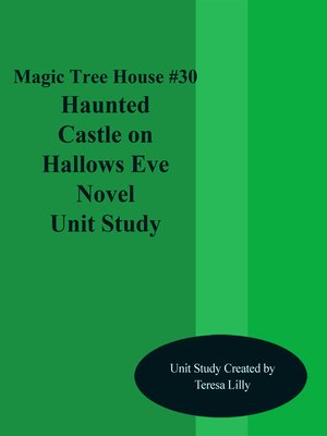 cover image of Magic Tree House #30 Haunted Castle on Hallow's Eve Novel Unit Study